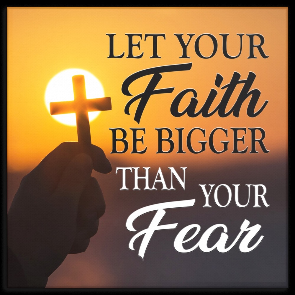 🙏 FAITH OVER FEAR 🙏